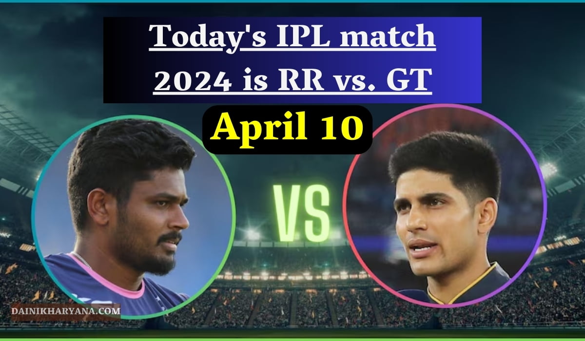 Today's IPL match 2024 is RR vs. GT Playing 11, live streaming