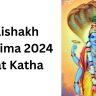 Vaishakh Purnima 2024: During the fast of Vaishakh Purnima , all the wishes will be fulfilled.