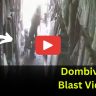 Dombivli Blast Video