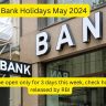 Bank Holidays May 2024: Banks will be open only for 3 days this week, check holiday list released by RBI