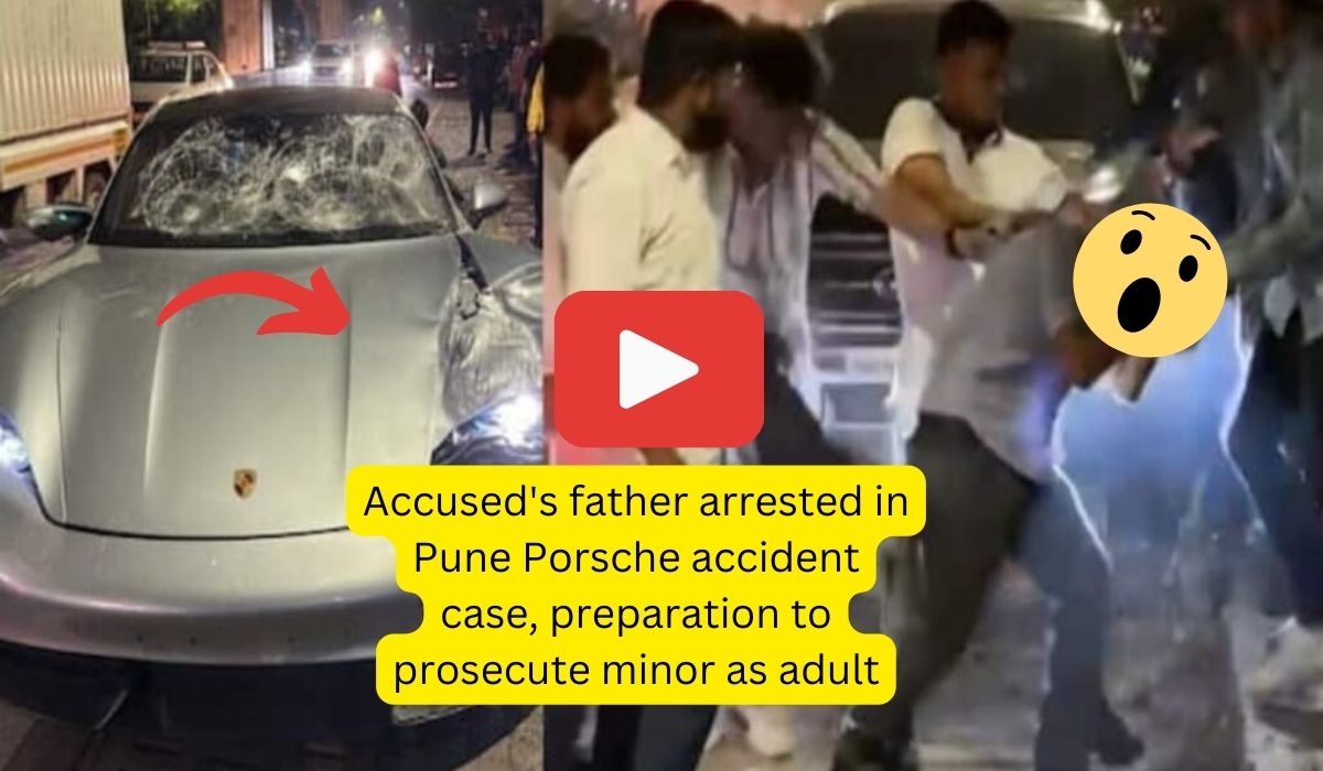 Accused's father arrested in Pune Porsche accident case