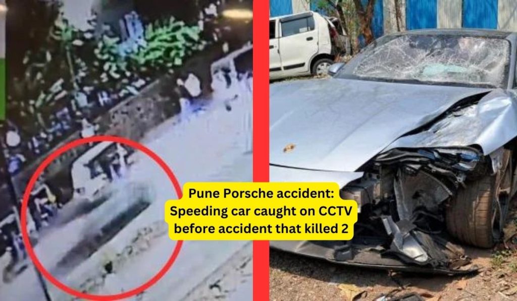 Pune Porsche accident: Speeding car caught on CCTV before accident that killed 2