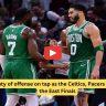 Plenty of offense on tap as the Celtics, Pacers meet in the East Finals