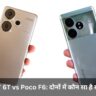 Realme GT 6T vs Poco F6