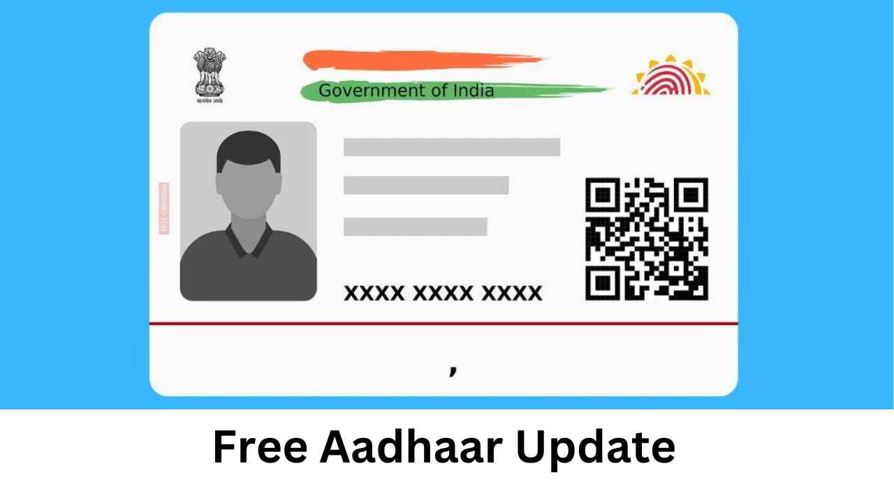 Free Aadhaar Update: Check the step-by-step process and full details here