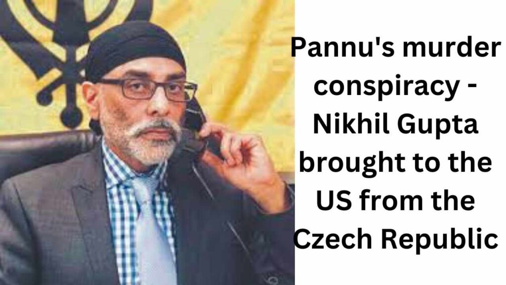 Pannu's murder conspiracy