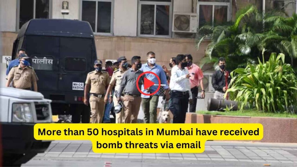 More than 50 hospitals in Mumbai have received bomb threats via email