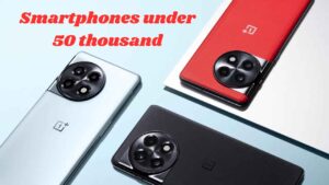 Smartphones under 50 thousand: Powerful smartphones that come at a price of less than 50 thousand, features are also special