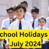 School Holidays in July 2024